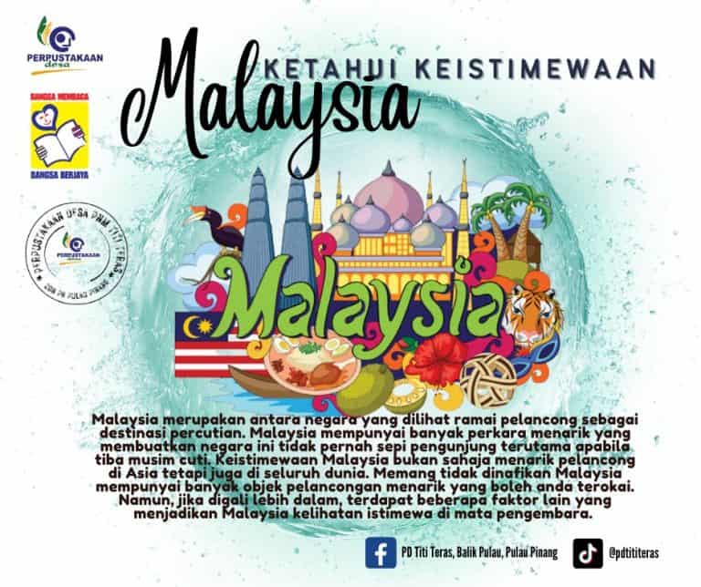 5 Keunikan Dan Keistimewaan Malaysia