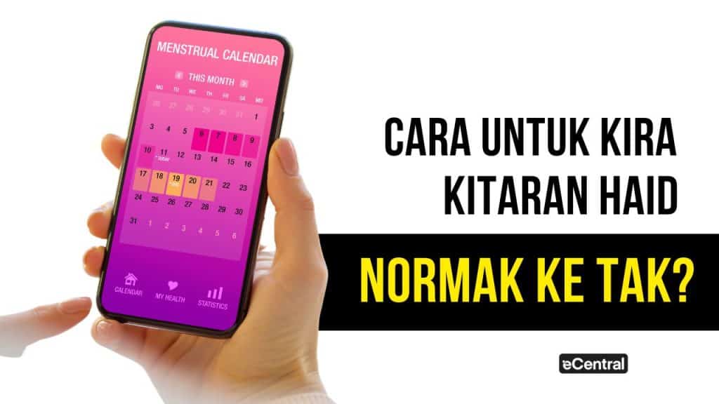 Kitaran Haid Normal Ciri Ciri Sebab Dan Petua Haid Yang Teratur