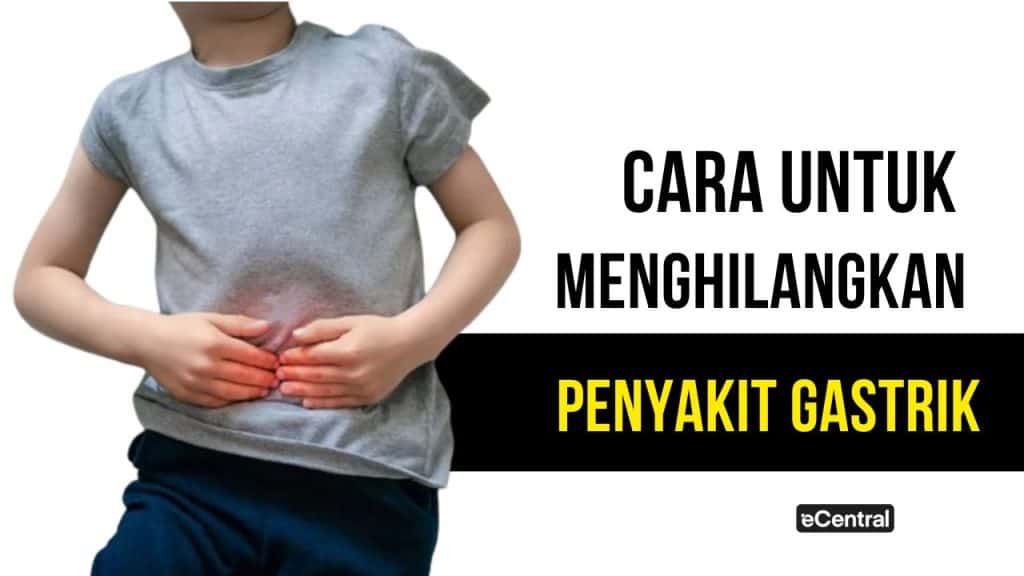 Cara Hilangkan Gastrik Tanpa Ubat Cuba Tips Berkesan