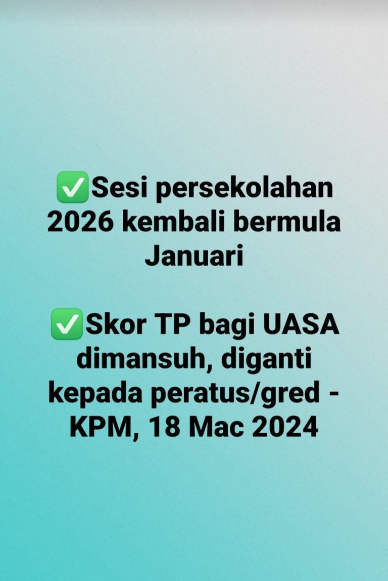 Sesi Persekolahan 2026 Kembali Bermula Januari KPM