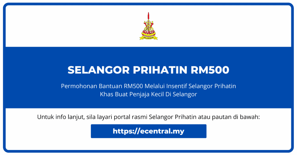 Selangor Prihatin: Bantuan RM500 Kepada Penjaja / Peniaga Kecil