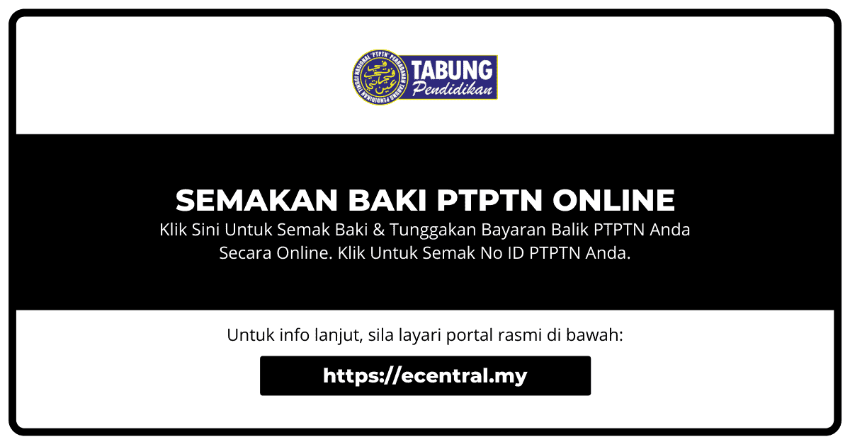 Cara Semakan Baki PTPTN Online & Tunggakan Terkini