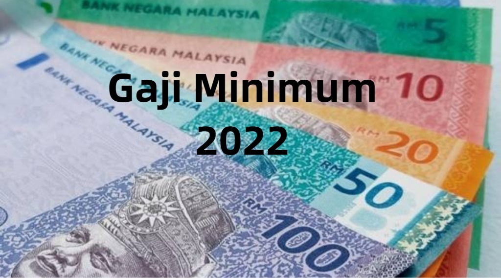 gaji minimum 2022 rm1500