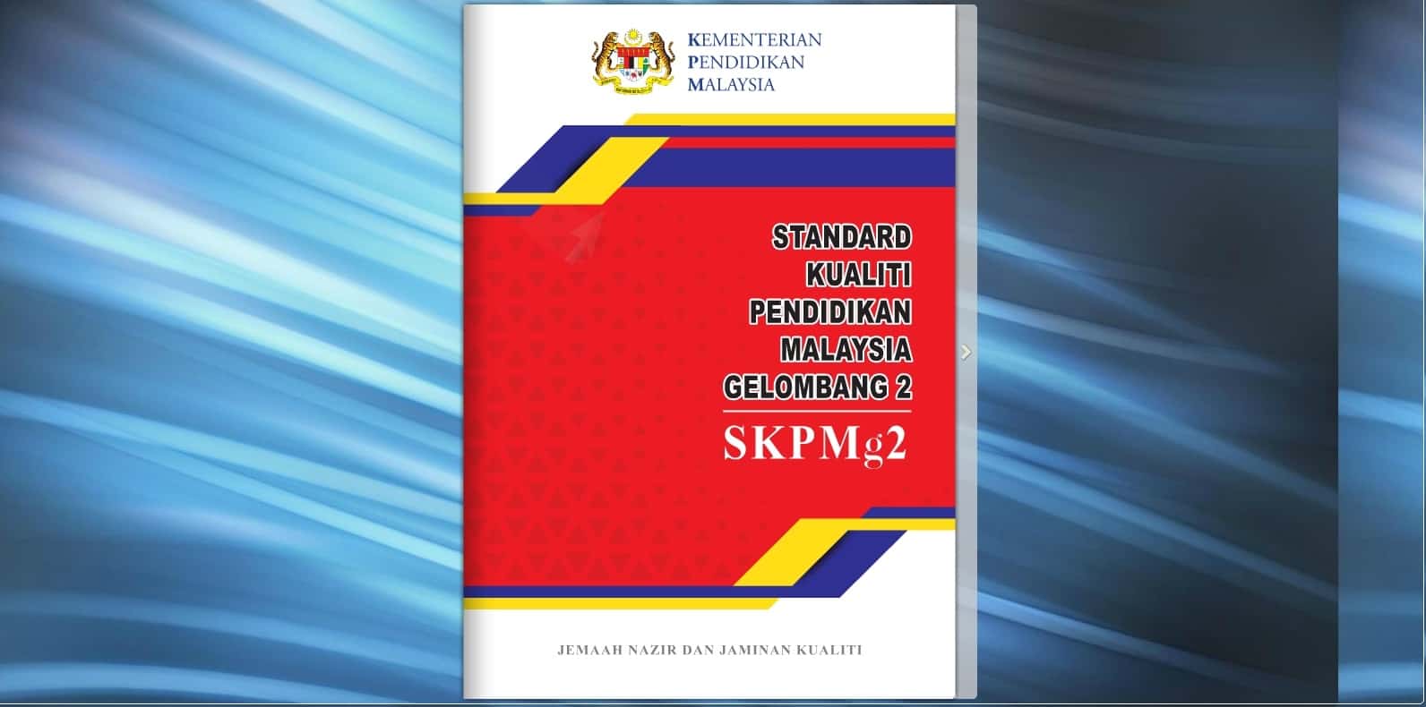 SKPMG2: Standard Kualiti Pendidikan Malaysia Gelombang 2