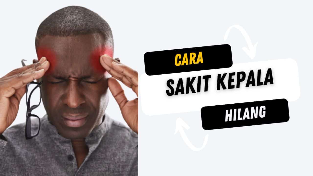 Ini 20 Cara Hilangkan Sakit Kepala Dalam 5 Minit! eCentral