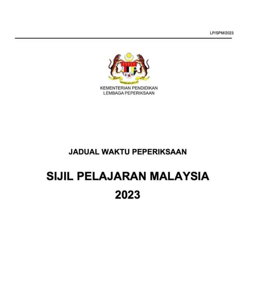 Jadual / Tarikh Peperiksaan Sijil Pelajaran Malaysia (SPM) Tahun 2023 
