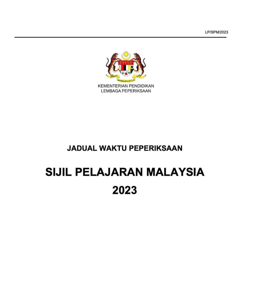 Tarikh & Jadual SPM 20232024 (Lembaga Peperiksaan Malaysia)