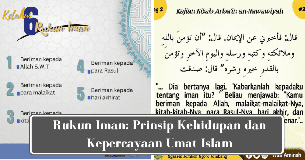 Rukun Iman : Prinsip Kehidupan & Kepercayaan Umat Islam
