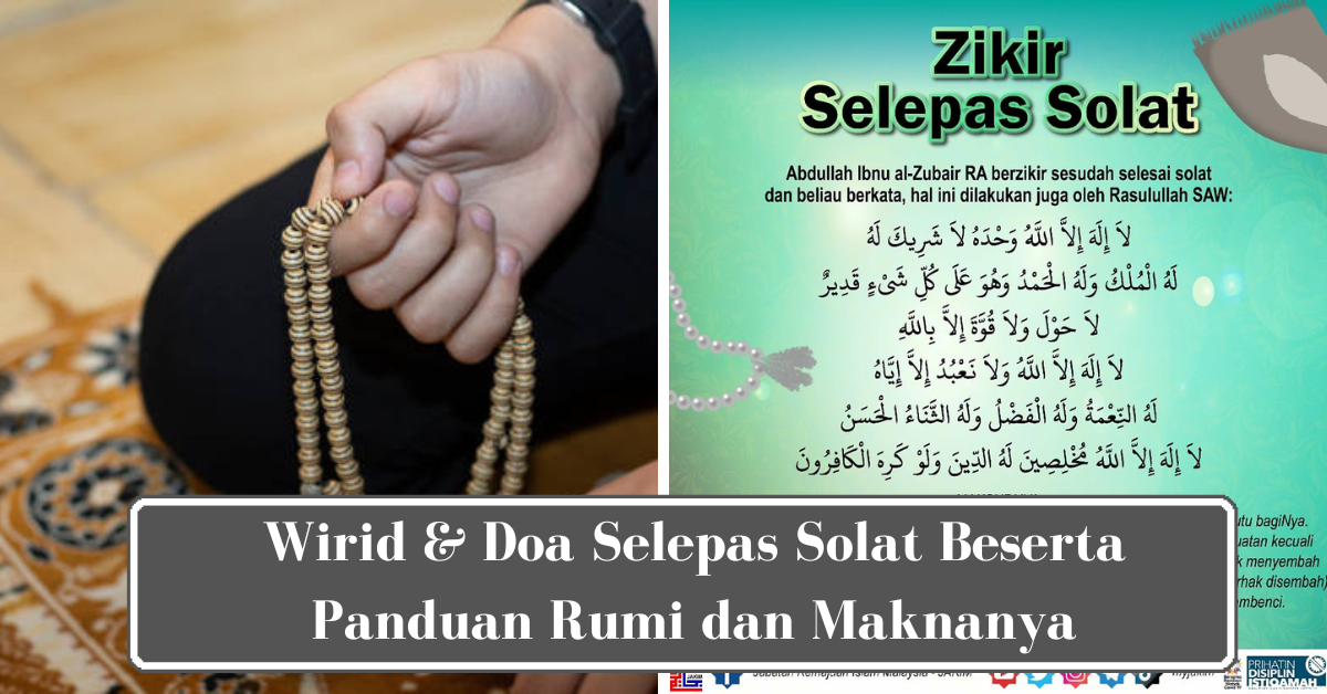 Wirid And Doa Selepas Solat Beserta Panduan Rumi Dan Maknanya