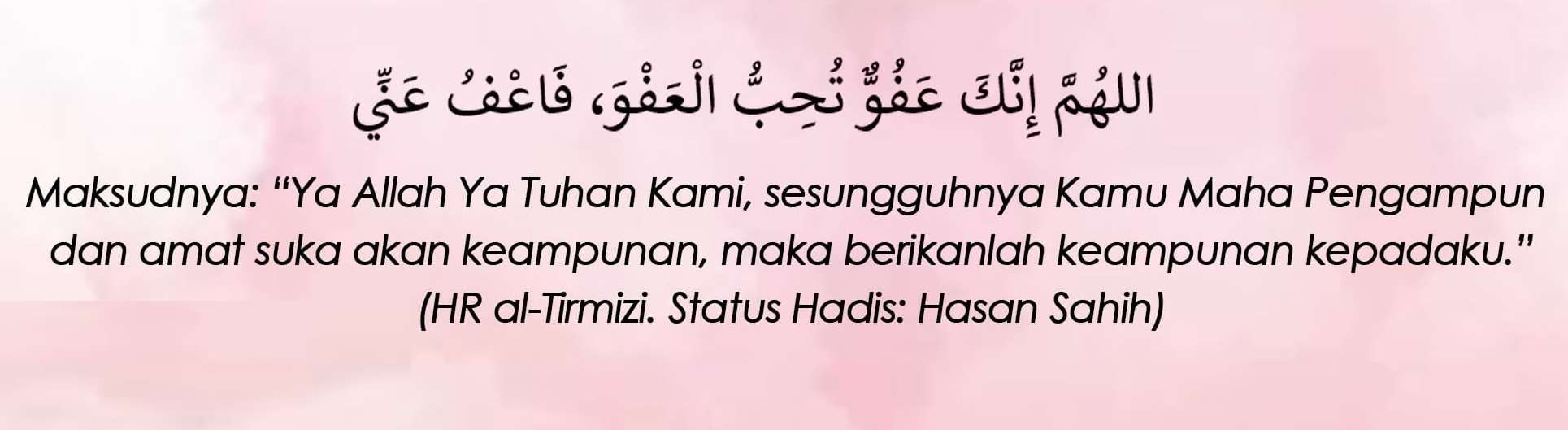 Allahumma Innaka Afuwwun Doa Memohon Keampunan allahumma-innaka-afuwwun-doa-memohon-keampunan