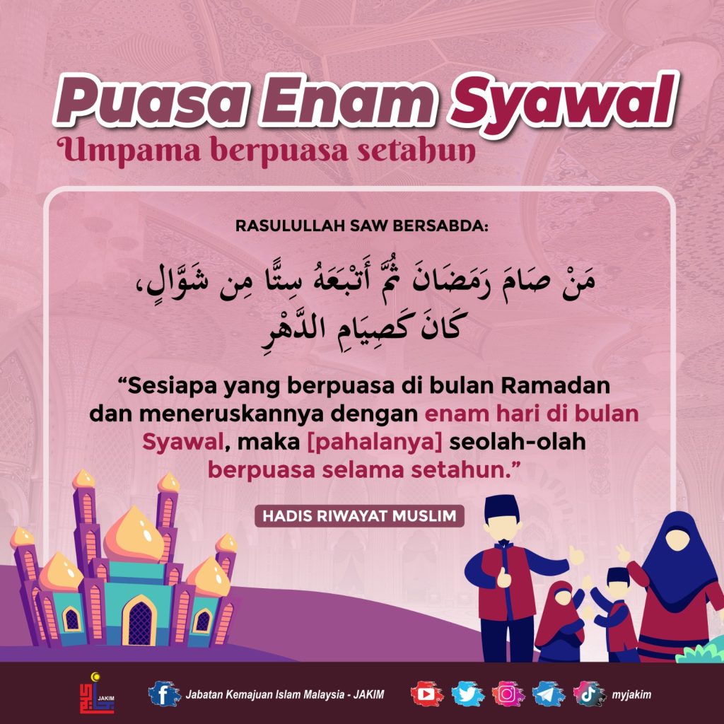 Jabatan Kemajuan Islam Malaysia - JAKIM puasa 6 syawal