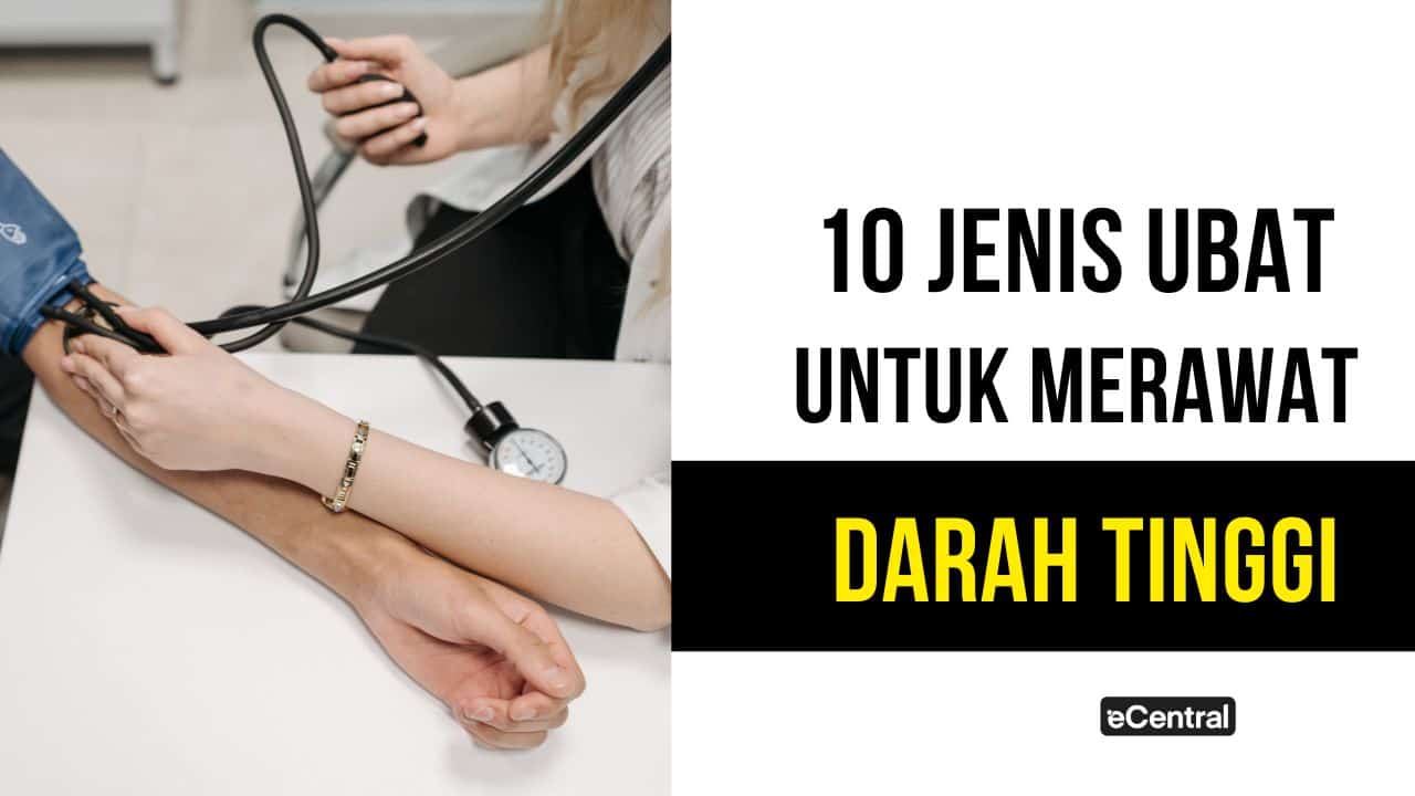 Ubat Darah Tinggi Untuk Rawatan Hipertensi & Kesan Sampingan