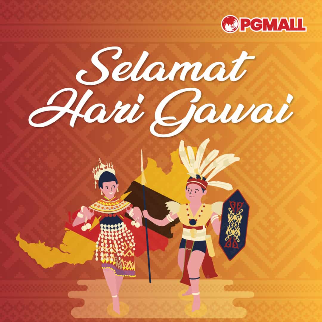 Selamat Hari Gawai: Maksud dan Contoh Ucapan