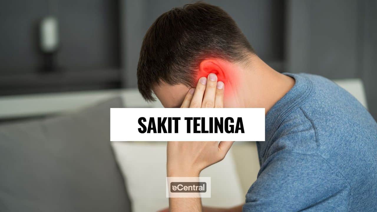 Sakit Telinga Berdesing: Gejala & Punca Serta Cara Mengubatinya