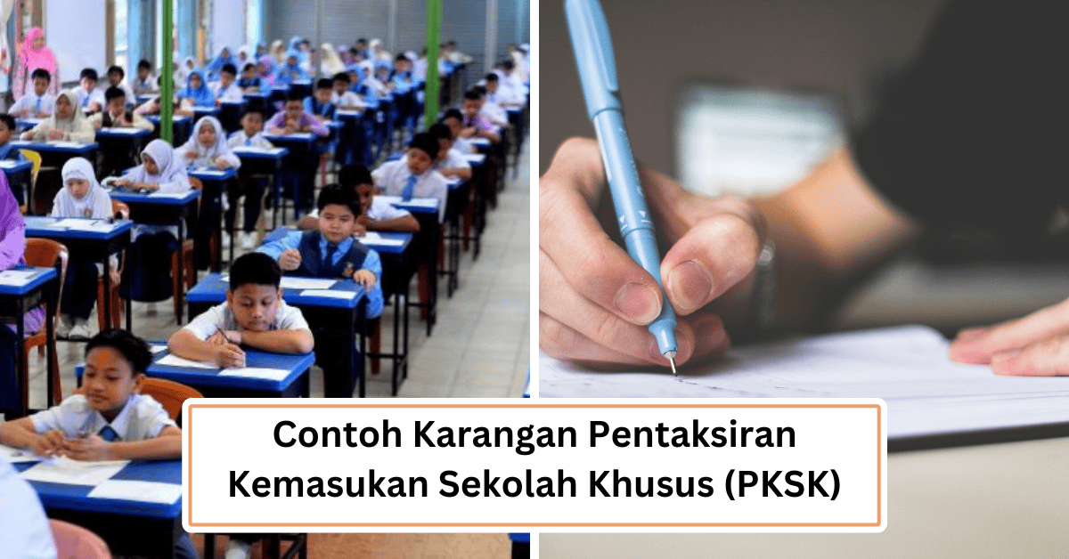 Contoh Karangan PKSK - Pentaksiran Kemasukan Sekolah Khusus