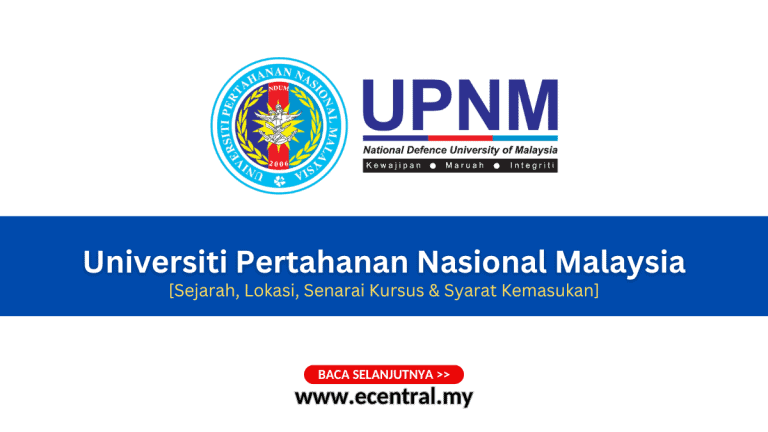 UPNM: Sejarah, Lokasi, Senarai Kursus & Syarat Kemasukan