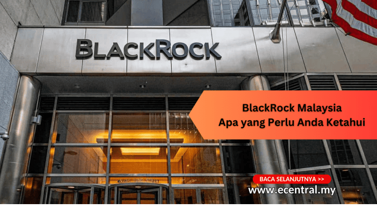 BlackRock Malaysia: Apa yang Perlu Anda Ketahui