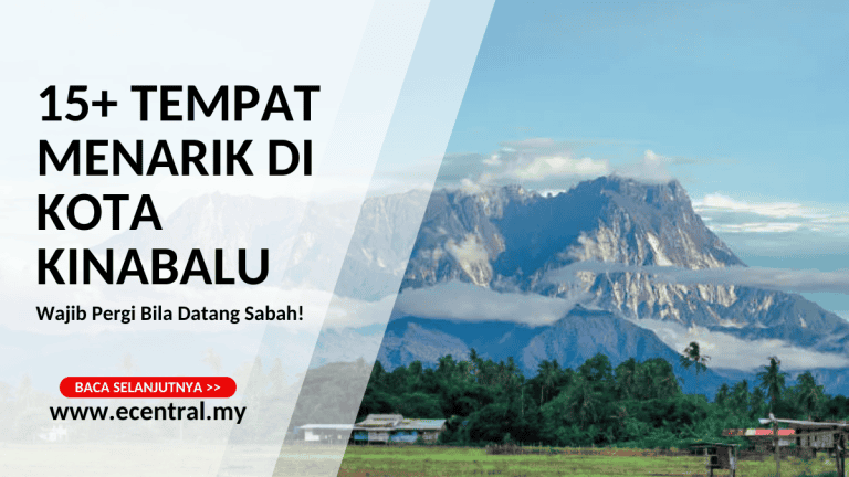 15+ Tempat Menarik Di Kota Kinabalu, Wajib Pergi Bila Datang Sabah!