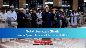 Solat Jenazah Ghaib - Hukum, Syarat, Tatacara Solat Jenazah Ghaib 