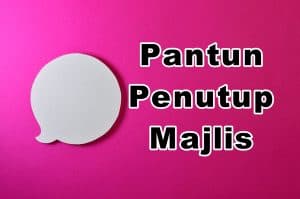 Koleksi Pantun Penutup Majlis