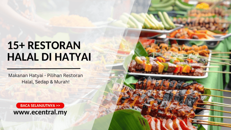 Makanan Hatyai - Pilihan Restoran Halal, Sedap, dan Murah!