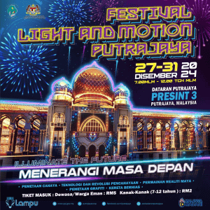 Festival Light and Motion Putrajaya 2024