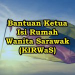 Bantuan Ketua Isi Rumah Wanita Sarawak (KIRWaS)