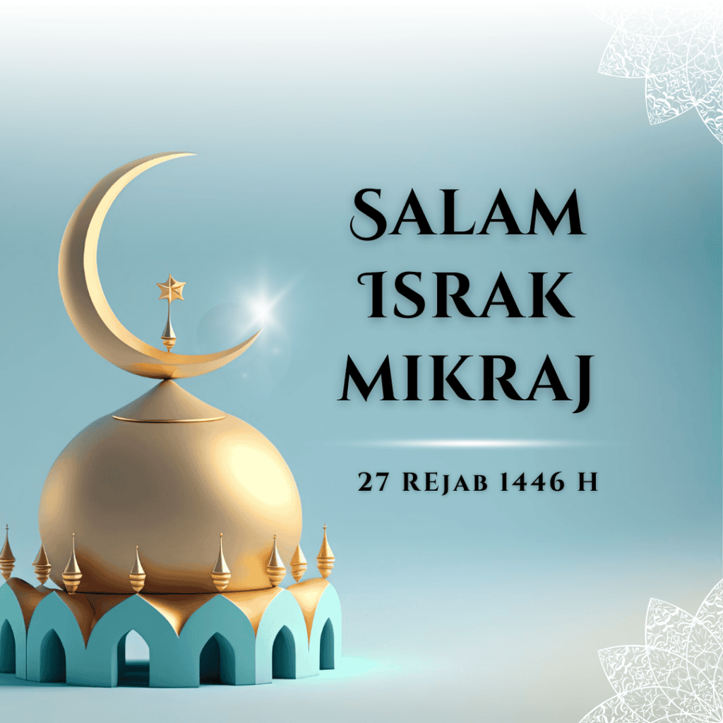 Salam Israk Mikraj 2025 - Contoh Ucapan & Kad Digital