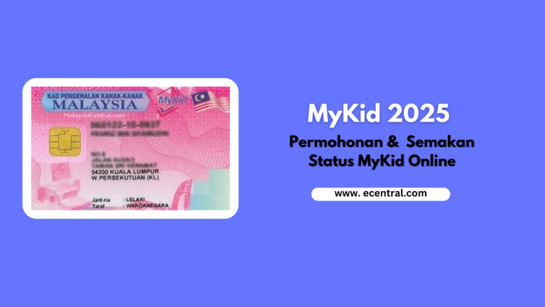 Permohonan & Semakan MyKid 2025