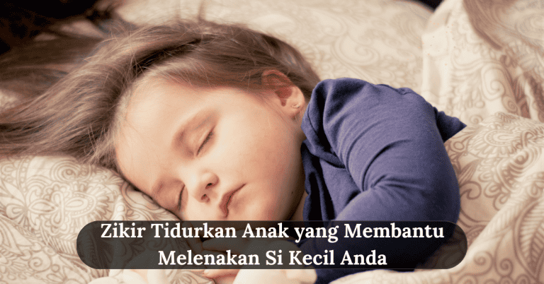 zikir tidurkan anak