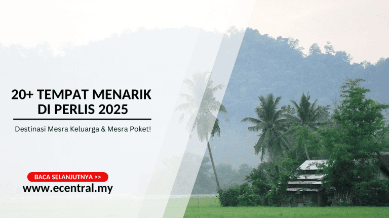 20+ Tempat Menarik di Perlis 2025 - Destinasi Mesra Poket!