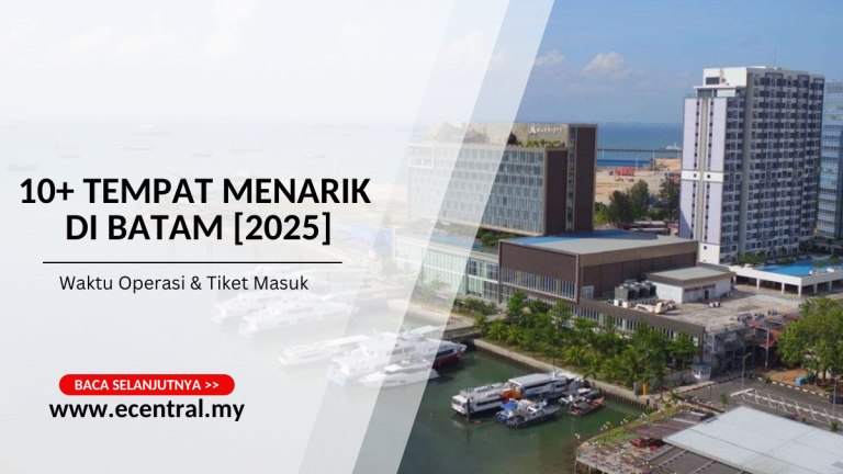 10+ Tempat Menarik di Batam [2025]