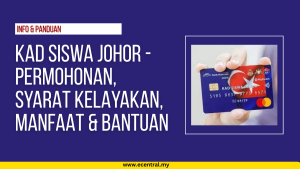 Kad Siswa Johor - Permohonan, Syarat kelayakan, Manfaat & Bantuan