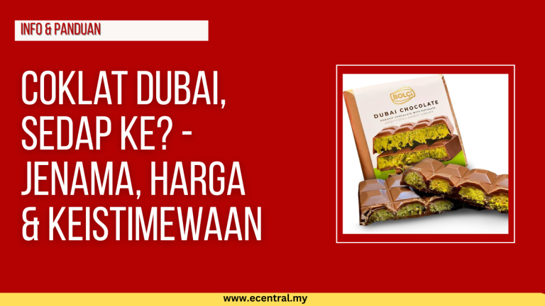 Coklat Dubai, Sedap ke? - Jenama, Harga & Keistimewaan
