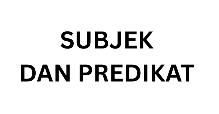 subjek dan predikat