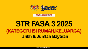 STR FASA 3 2025 (KATEGORI ISI RUMAH/KELUARGA) Tarikh & Jumlah Bayaran