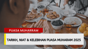 Puasa Muharram: Tarikh, Niat & Kelebihan Puasa Muharam 2025