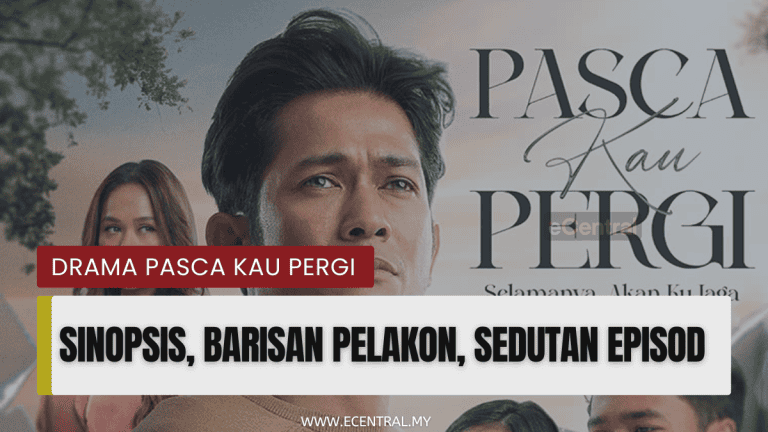drama Pasca Kau Pergi