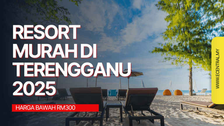 Resort Murah di Terengganu 2025 - Harga bawah RM300