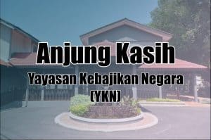 anjung kasih yayasan kebajikan negara