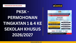 PKSK - Permohonan Tingkatan 1 & 4 ke Sekolah Khusus 2026/2027