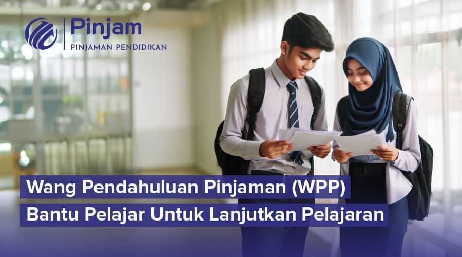 WPP - Wang Pendahuluan Pinjaman PTPTN