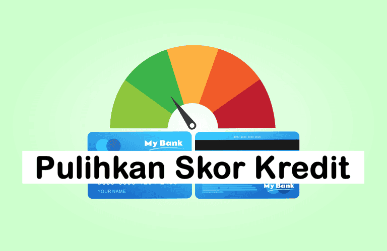 pulihkan skor kredit