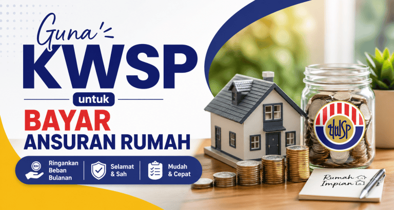 guna kwsp untuk ansuran rumah