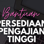bantuan persediaan pengajian tinggi