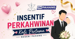 insentif perkahwinan kali pertama