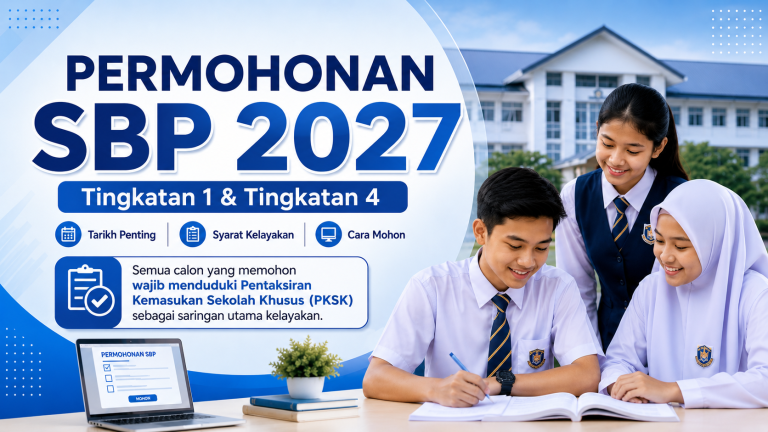 Permohonan SBP 2027 Tingkatan 1 & 4, Sekolah Khusus & MRSM