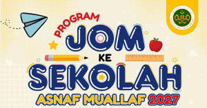 jom ke sekolah asnaf muallaf