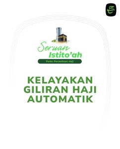 Kelayakan Giliran Haji Automatik