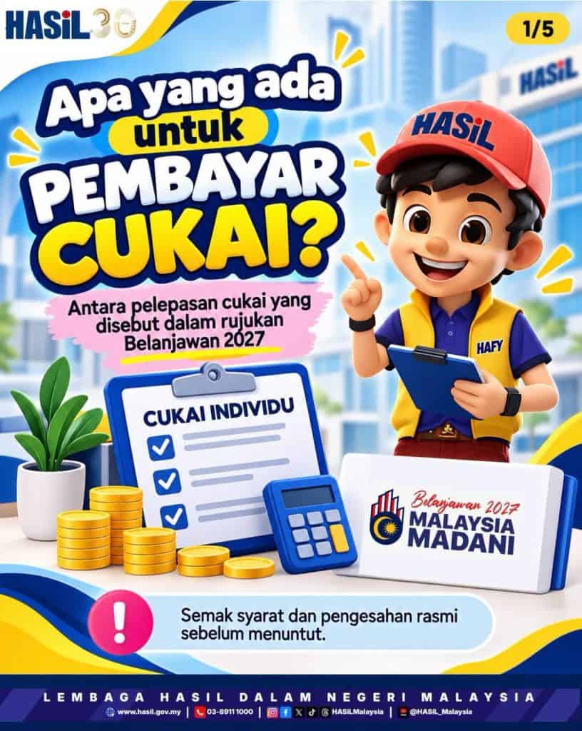Senarai Pelepasan Cukai 2027 yang Perlu Anda Tahu